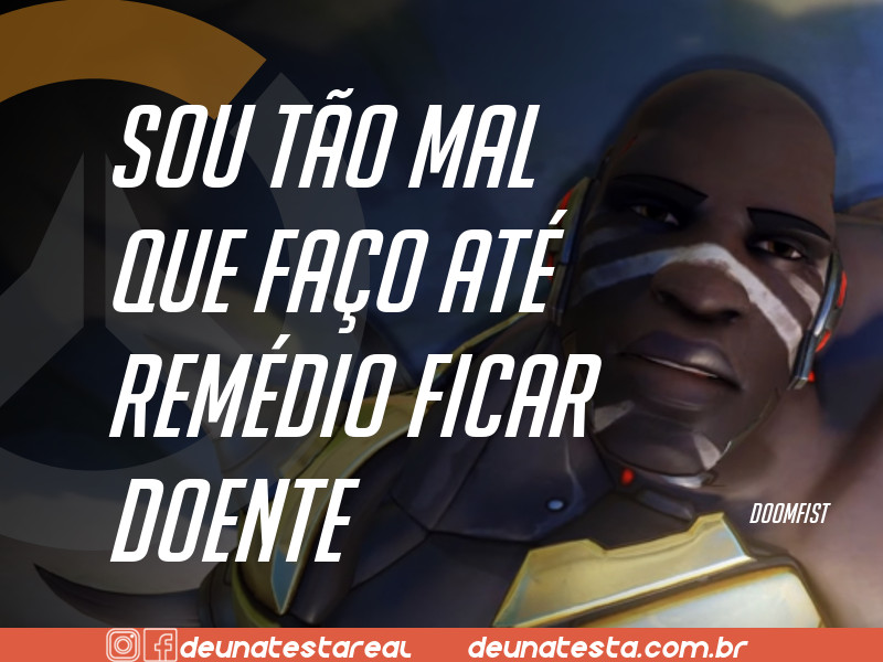 Motivação de Overwatch com frases dos personagens do game - Blog Farofeiros - Doomfist