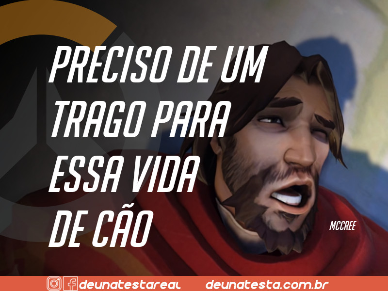 Motivação de Overwatch com frases dos personagens do game - Blog Farofeiros - McCree