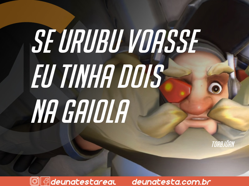 Motivação de Overwatch com frases dos personagens do game - Blog Farofeiros - Torbjorn