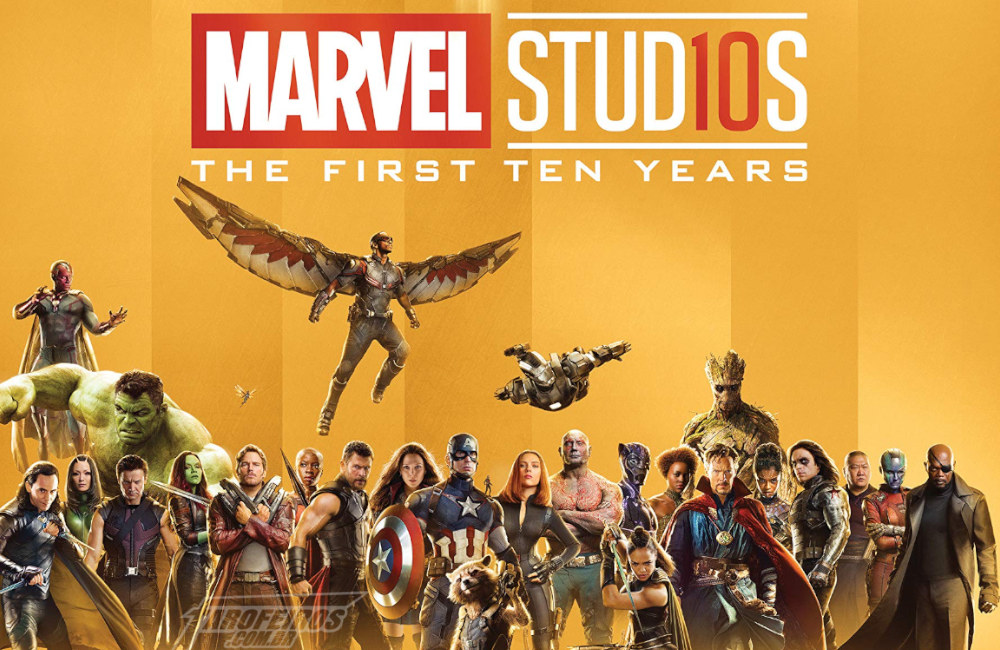 Ordem cronológica oficial dos filmes da Marvel - Marvel Studios - First Ten Years - Blog Farofeiros