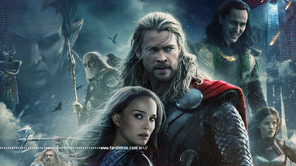 Thor - O Mundo Sombrio - Blog Farofeiros - Vingadores - Ultimato (com spoilers)