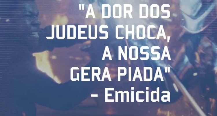 Star Wars - Emicida - Pensamento - Blog Farofeiros