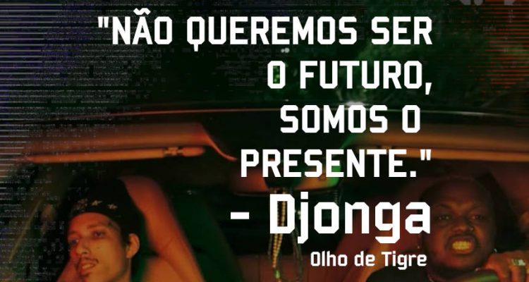 Djonga - Olho de Tigre - Pensamento - Blog Farofeiros