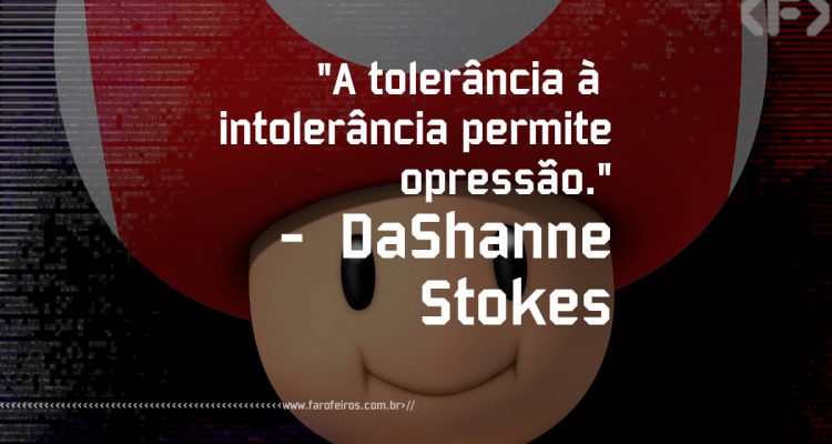 Pensamento - DaShanne Stokes - Blog Farofeiros