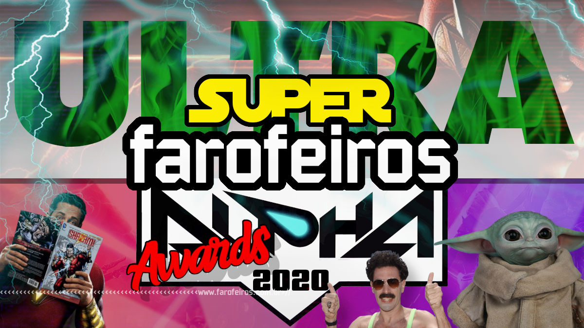 Ultra Super Alpha Farofeiros Awards 2020 - Blog Farofeiros