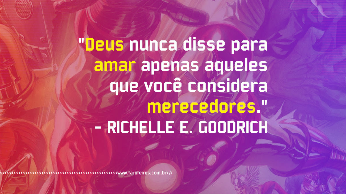 Richelle E Goodrich - Pensamento - Blog Farofeiros