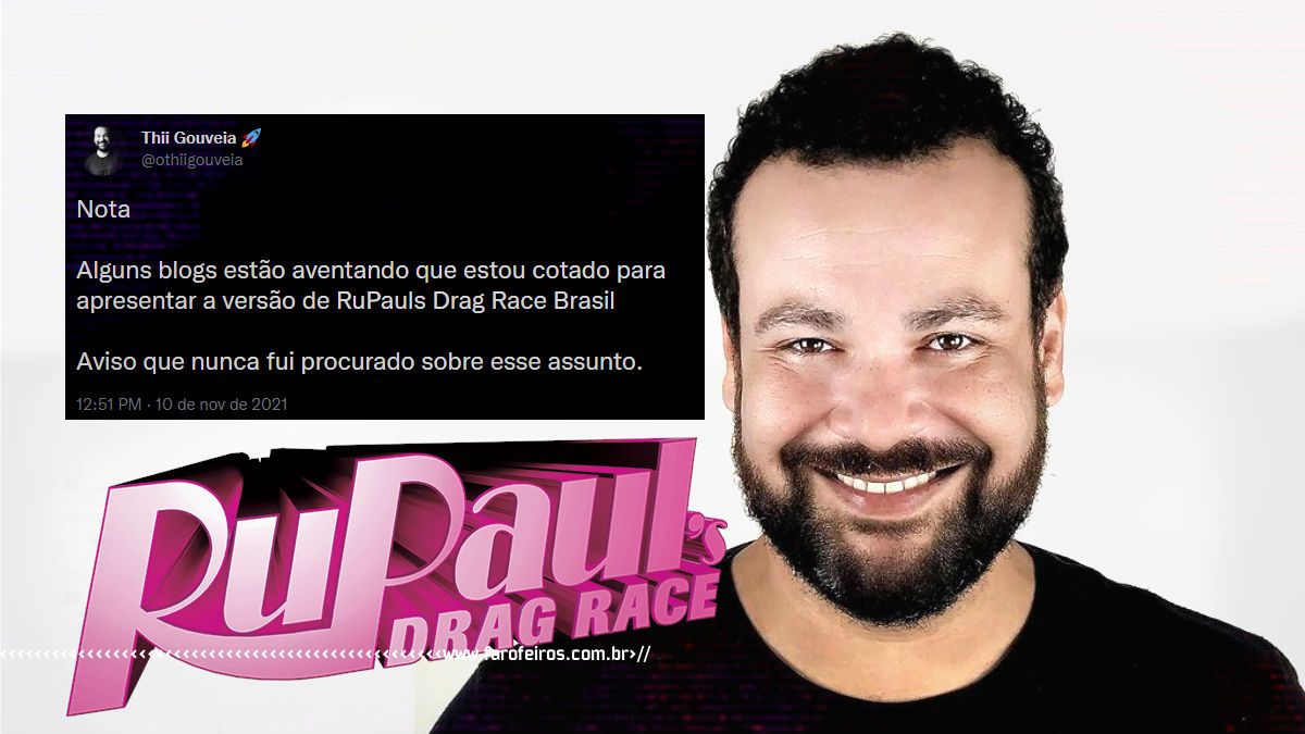 Tweet de Thii Gouveia referente sua contratação para apresentar o Ru Paul's Drag Race Brasil - Blog Farofeiros