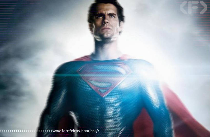 Superman - O Homem de Aço - Blog Farofeiros