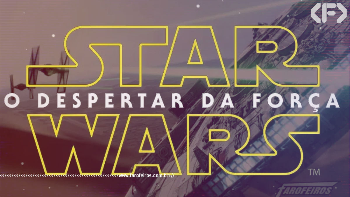 Voçê sabe sobre star wars o despertar da força?