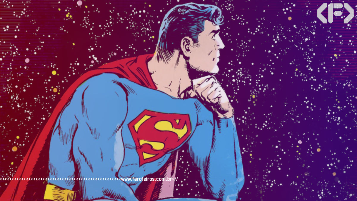 O Pensamento - Superman - Blog Farofeiros