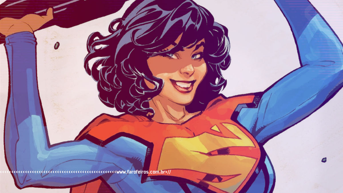 A surpreendente história da nova Superwoman - Superwoman #1 - DC Comics - Lois Lane - www.farofeiros.com.br