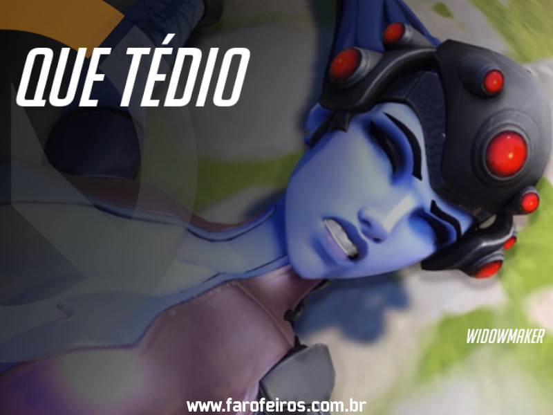 Widommaker - DES Motivação de Overwatch - Blog Farofeiros