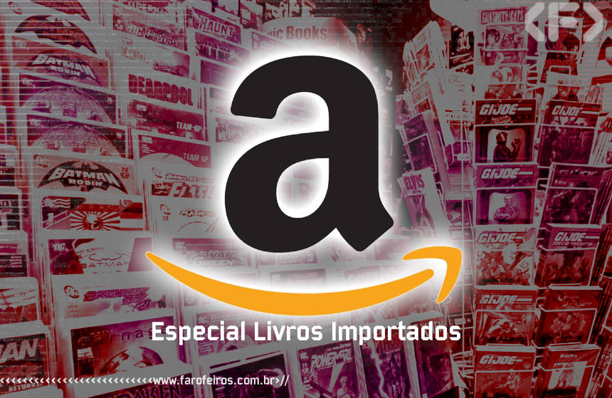 Especial Livros Importados - Amazon - Blog Farofeiros