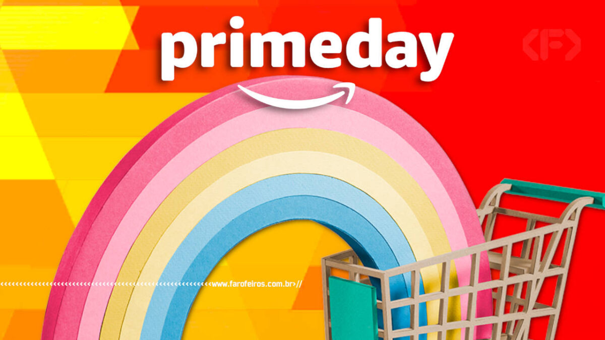 Promoção Prime Day - Blog Farofeiros