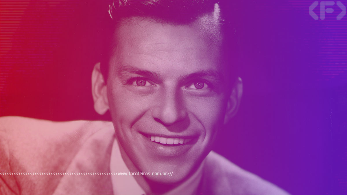 Aquela música - Frank Sinatra - Blog Farofeiros - 2