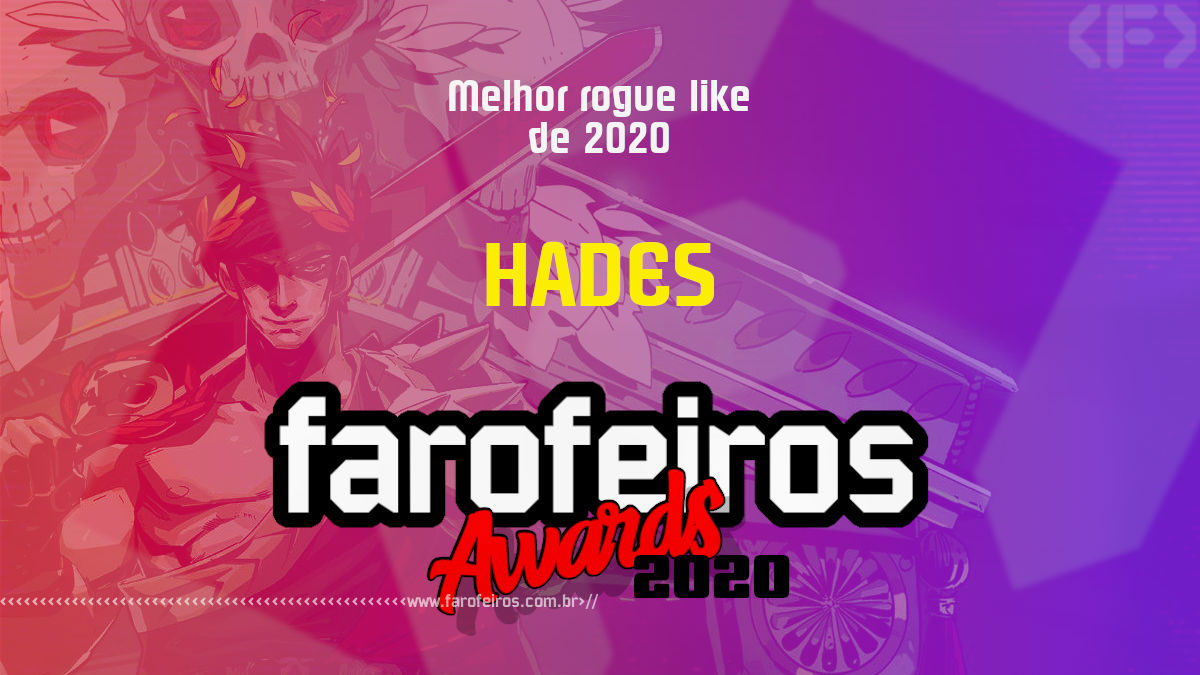 FAROFEIROS AWARDS 2020 - Hades - Blog Farofeiros