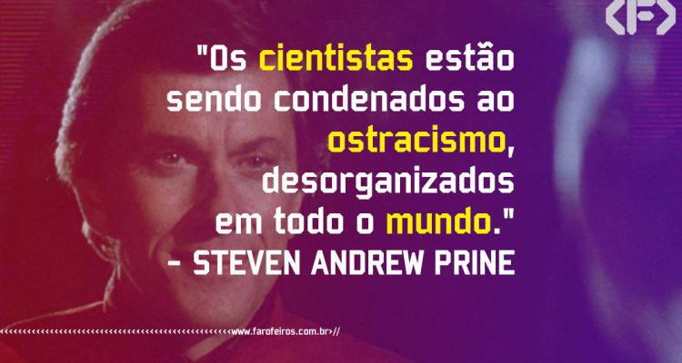 Steven Andrew Prine - Pensamento - Blog Farofeiros