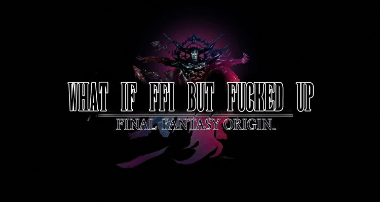 Final Fantasy Origin Fucked Up - Blog Farofeiros