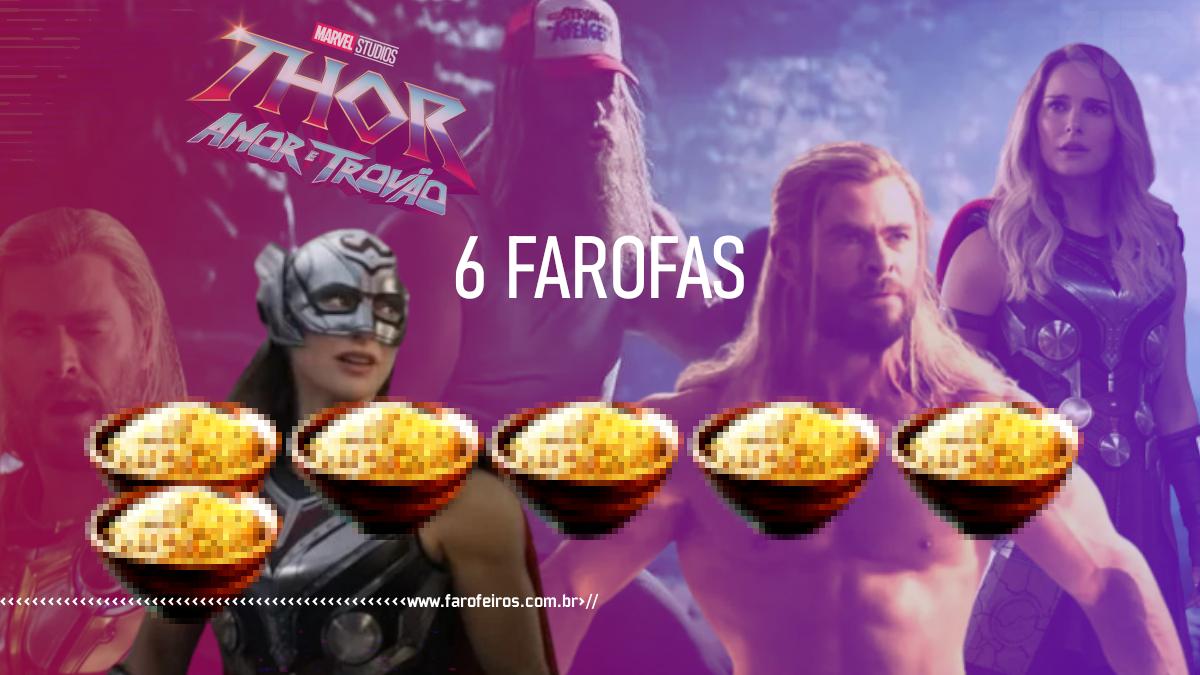 Thor Amor e Trovão - 6 farofas - Blog Farofeiros