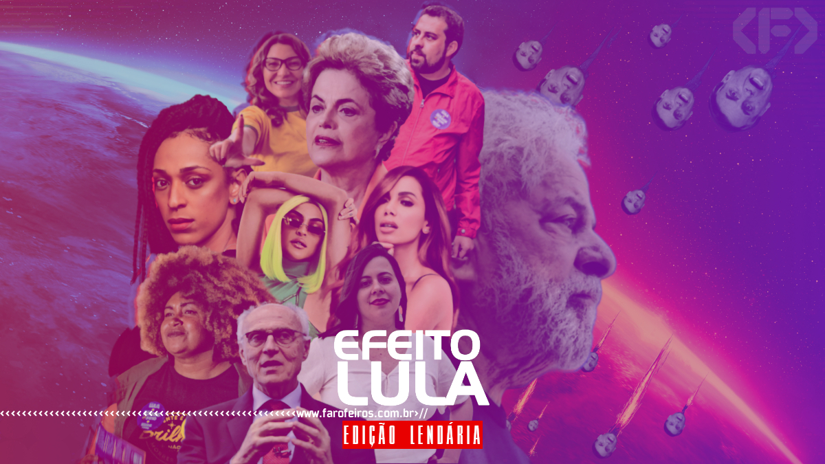 Efeito Lula - Blog Farofeiros