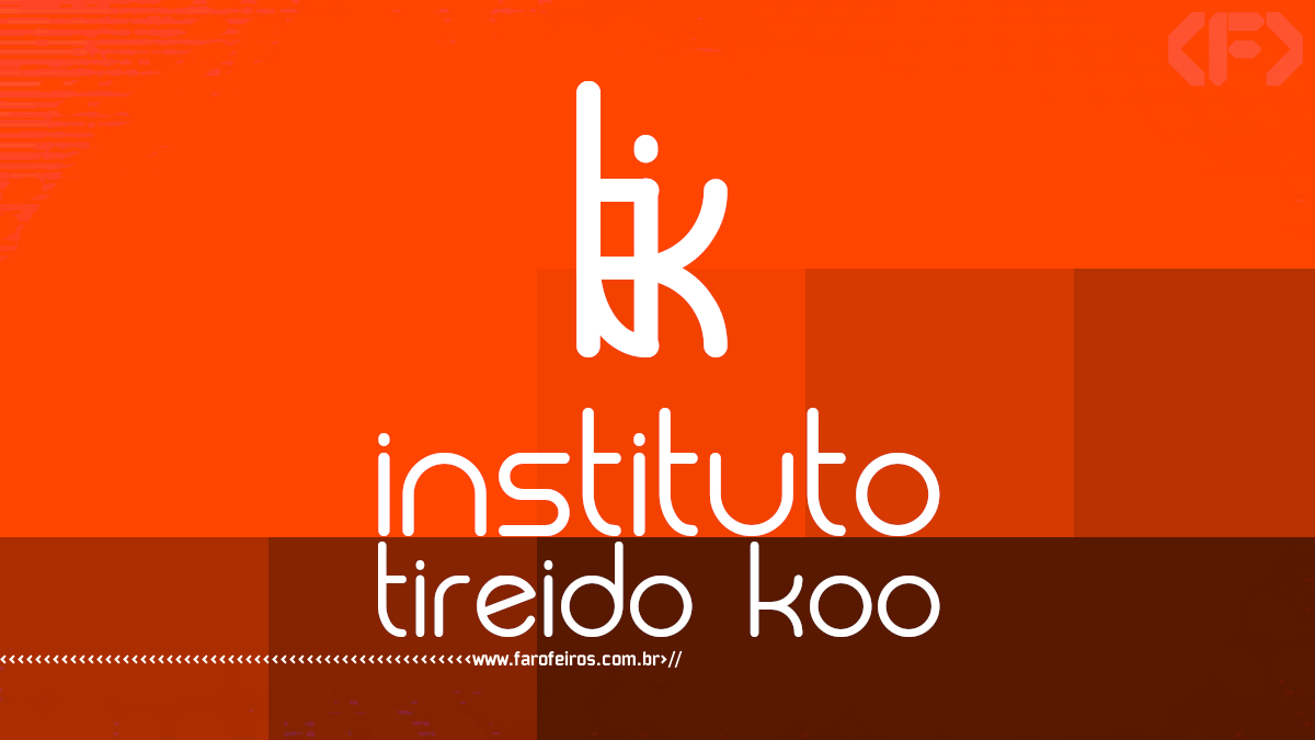 ITK - Instituto Tireido Koo - Capa - Blog Farofeiros