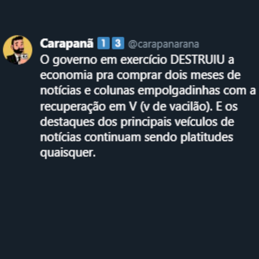 Carapanã - O governo Bolsonaro destruiu a economia