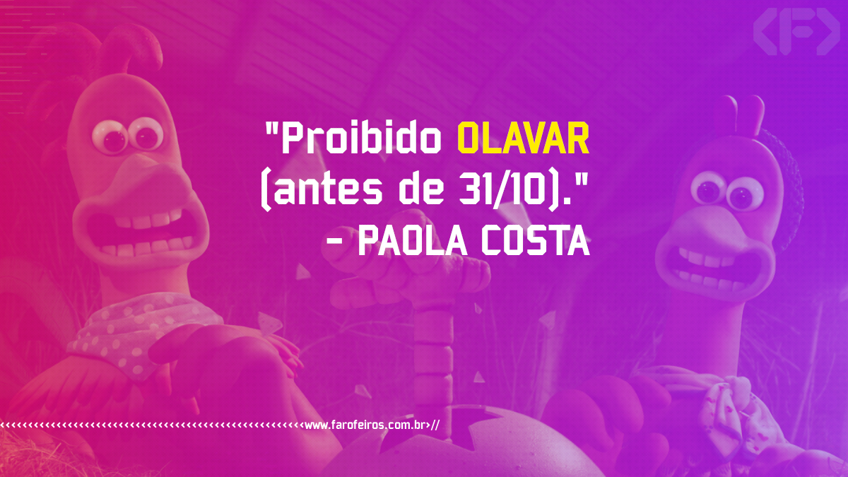 Pensamento - Proibido OLAVAR - Paola Costa - Blog Farofeiros