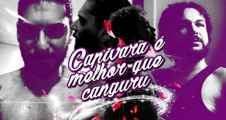Capivara é Melhor Que Canguru - Farofeiros Cast #137 - Blog Farofeiros - Sensual