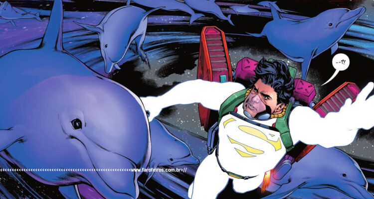 Superman no espaço conversando com golfinhos - Superman Lost #3 - Blog Farofeiros
