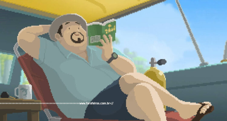 Dave the Diver - Dave relaxando - Blog Farofeiros