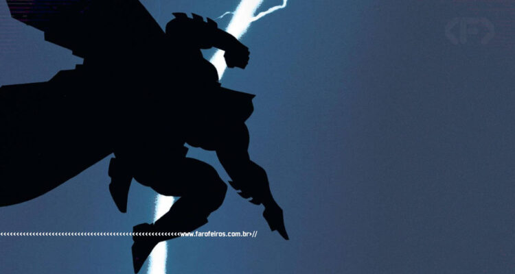 Os 10 maiores clássicos da DC Comics - Batman - O Cavaleiro das Trevas - BLOG FAROFEIROS